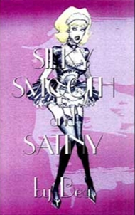Silky, Smooth and Satiny eBook by Bea mags inc, Reluctant press, crossdressing stories, transgender stories, transsexual stories, transvestite stories, female domination, Bea